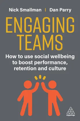 Smallman / Parry | Engaging Teams | Buch | 978-1-3986-1972-2 | www.sack.de