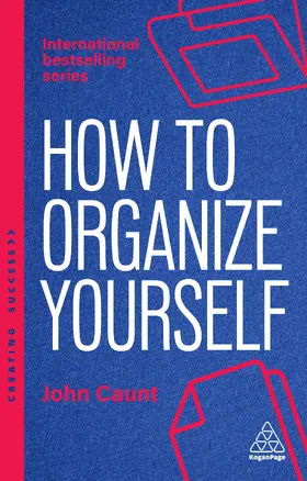 Caunt | How to Organize Yourself | Buch | 978-1-3986-1996-8 | www.sack.de