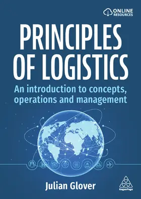 Glover |  Principles of Logistics | Buch |  Sack Fachmedien