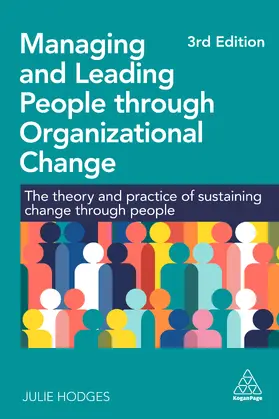 Hodges |  Managing and Leading People Through Organizational Change | Buch |  Sack Fachmedien