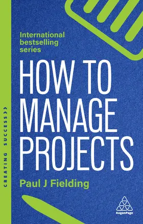 Fielding |  How to Manage Projects | Buch |  Sack Fachmedien