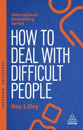 Lilley |  How to Deal with Difficult People | Buch |  Sack Fachmedien
