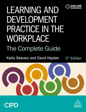 Beevers / Hayden |  Learning and Development Practice in the Workplace | eBook | Sack Fachmedien