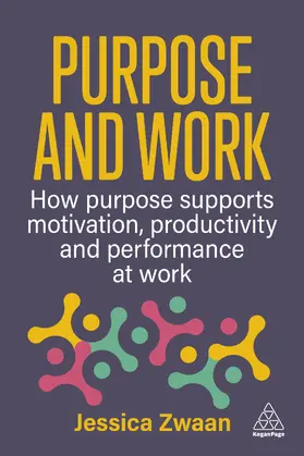 Zwaan |  Purpose and Work | Buch |  Sack Fachmedien