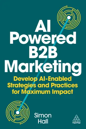 Hall |  AI-Powered B2B Marketing | Buch |  Sack Fachmedien