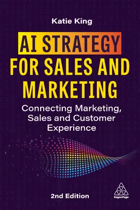 King | AI Strategy for Sales and Marketing | Buch | 978-1-3986-2233-3 | www.sack.de