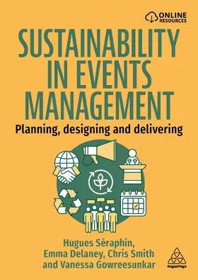 Smith / Séraphin / Delaney | Sustainability in Events Management | Buch | 978-1-3986-2351-4 | sack.de