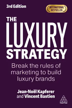 Kapferer / Bastien |  Luxury Strategy | Buch |  Sack Fachmedien