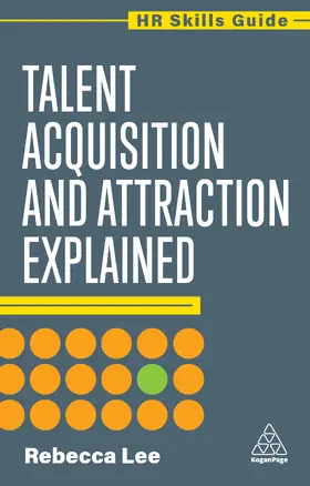 Foden / Lee |  Talent Acquisition and Attraction Explained | Buch |  Sack Fachmedien