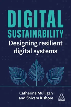 Mulligan / Kishore |  Digital Sustainability | Buch |  Sack Fachmedien