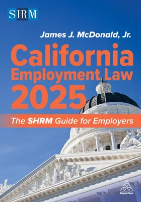 McDonald, Jr. | California Employment Law 2025 | Buch | 978-1-3986-2565-5 | www.sack.de