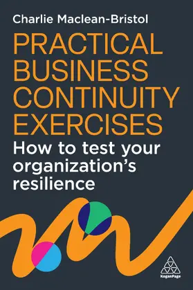 Maclean-Bristol |  Practical Business Continuity Exercises | eBook | Sack Fachmedien