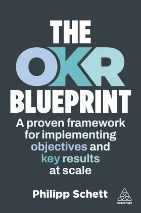 Schett |  The Okr Blueprint | Buch |  Sack Fachmedien