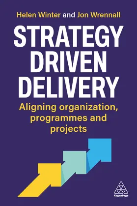Winter / Wrennall |  Strategy-Driven Delivery | Buch |  Sack Fachmedien