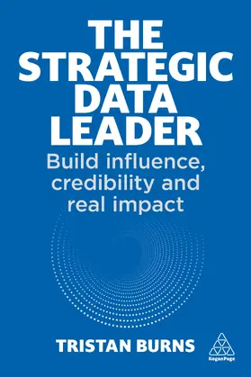 Burns | The Strategic Data Leader | Buch | 978-1-3986-3111-3 | www.sack.de