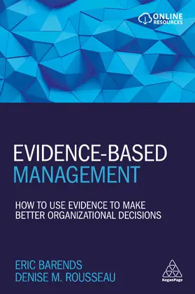 Barends / Rousseau |  Evidence-Based Management | Buch |  Sack Fachmedien