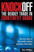 Phillips |  Knockoff: The Deadly Trade in Counterfeit Goods | Buch |  Sack Fachmedien