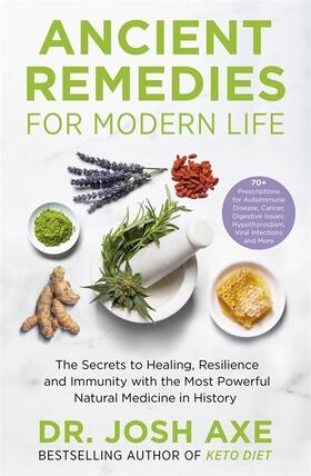 Axe |  Ancient Remedies for Modern Life | Buch |  Sack Fachmedien