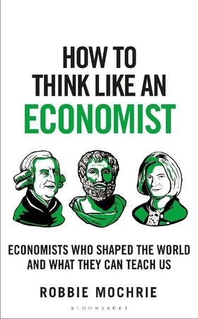 Mochrie |  How to Think Like an Economist | Buch |  Sack Fachmedien