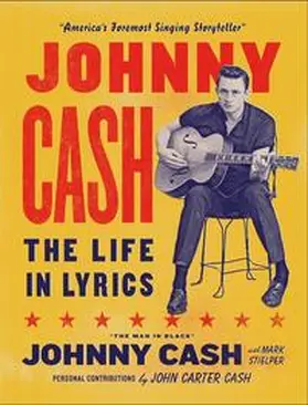 Johnny Carter / Stielper / Cash |  Johnny Cash: The Life in Lyrics | Buch |  Sack Fachmedien