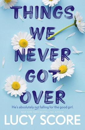 Score |  Things We Never Got Over | Buch |  Sack Fachmedien