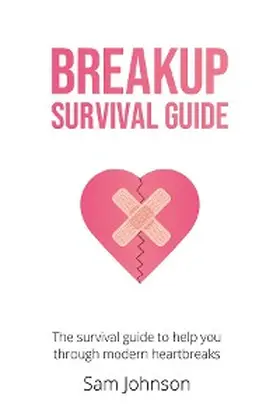 Johnson |  Breakup Survival Guide | eBook | Sack Fachmedien