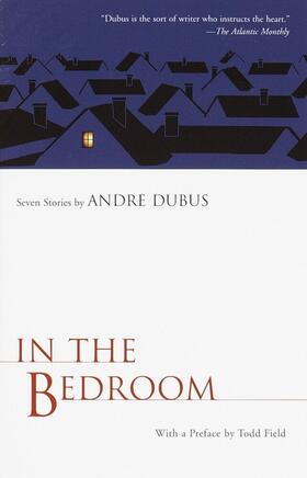Dubus |  In the Bedroom | Buch |  Sack Fachmedien