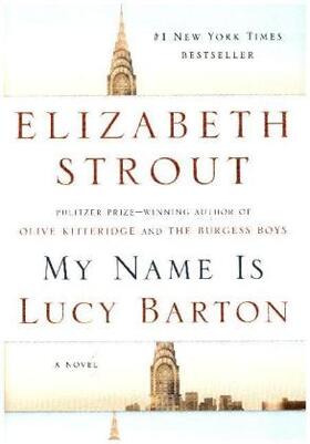 Strout |  My Name Is Lucy Barton | Buch |  Sack Fachmedien