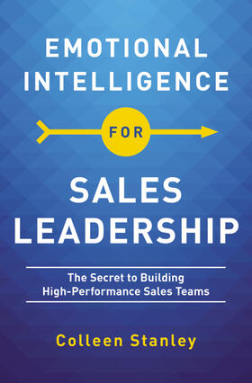Stanley | Emotional Intelligence for Sales Leadership | Buch | 978-1-4002-1772-4 | www.sack.de