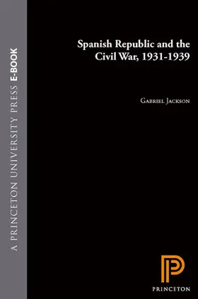 Jackson | Spanish Republic and the Civil War, 1931-1939 | E-Book | sack.de