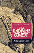 Barolini |  The Undivine Comedy | eBook | Sack Fachmedien