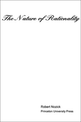 Nozick |  The Nature of Rationality | eBook | Sack Fachmedien