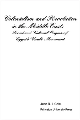 Cole |  Colonialism and Revolution in the Middle East | eBook | Sack Fachmedien