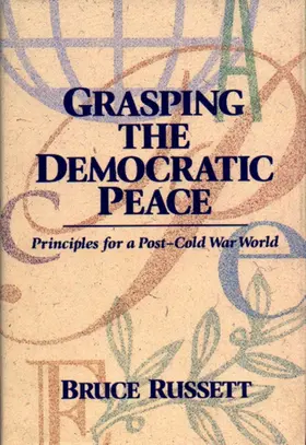 Russet / Russett |  Grasping the Democratic Peace | eBook | Sack Fachmedien