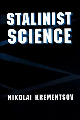 Krementsov |  Stalinist Science | eBook | Sack Fachmedien