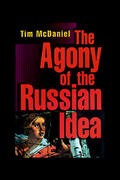 McDaniel |  The Agony of the Russian Idea | eBook | Sack Fachmedien