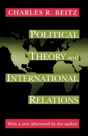 Beitz |  Political Theory and International Relations | eBook | Sack Fachmedien