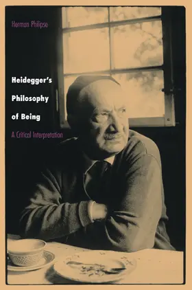 Philipse |  Heidegger's Philosophy of Being | eBook | Sack Fachmedien