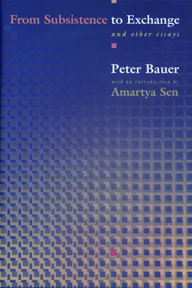 Bauer |  From Subsistence to Exchange and Other Essays | eBook | Sack Fachmedien