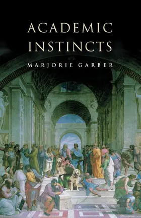 Garber |  Academic Instincts | eBook | Sack Fachmedien