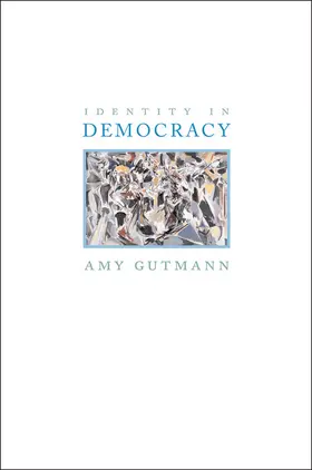 Gutmann |  Identity in Democracy | eBook | Sack Fachmedien