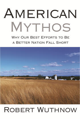 Wuthnow |  American Mythos | eBook | Sack Fachmedien