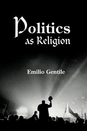 Gentile | Politics as Religion | E-Book | sack.de