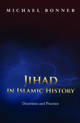 Bonner |  Jihad in Islamic History | eBook | Sack Fachmedien