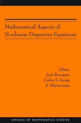 Bourgain / Kenig / Klainerman |  Mathematical Aspects of Nonlinear Dispersive Equations | eBook | Sack Fachmedien