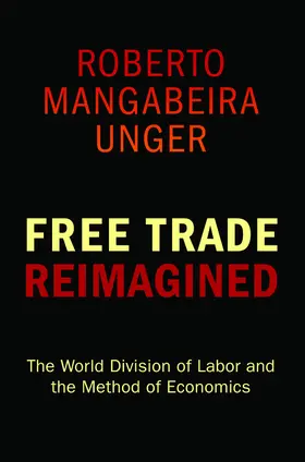 Unger |  Free Trade Reimagined | eBook | Sack Fachmedien