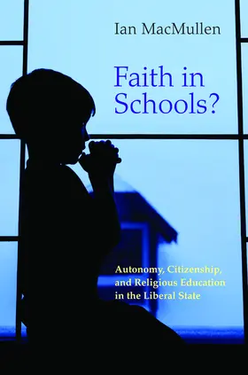 MacMullen |  Faith in Schools? | eBook | Sack Fachmedien