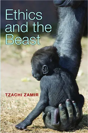 Zamir |  Ethics and the Beast | eBook | Sack Fachmedien
