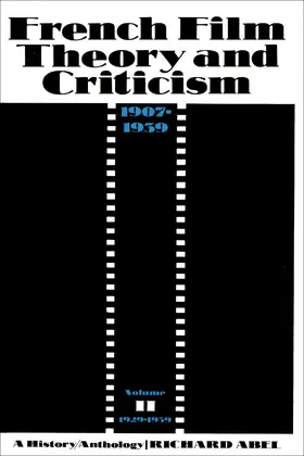 Abel |  French Film Theory and Criticism, Volume 2 | eBook | Sack Fachmedien