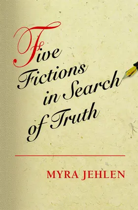 Jehlen |  Five Fictions in Search of Truth | eBook | Sack Fachmedien